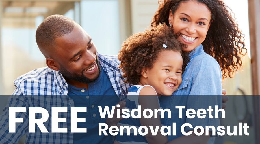 Free Wisdom Teeth Removal Consult